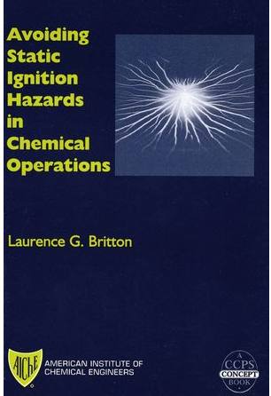 Avoiding Static Ignition Hazards In Chemical Operations