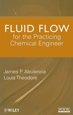 Fluid Flow For The Practicing Chemical Engineer Aiche